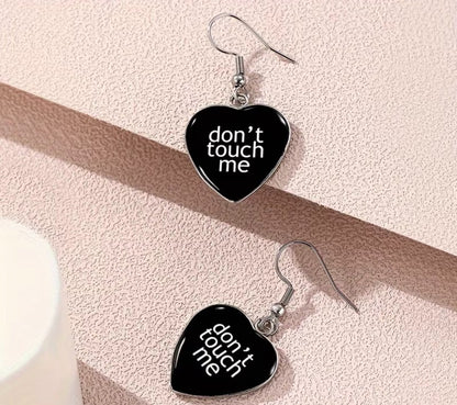 SARCASTIC "DON'T TOUCH ME " EARRINGS