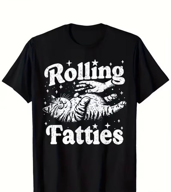 FUNNY "ROLLING FATTIES" CAT SHIRT