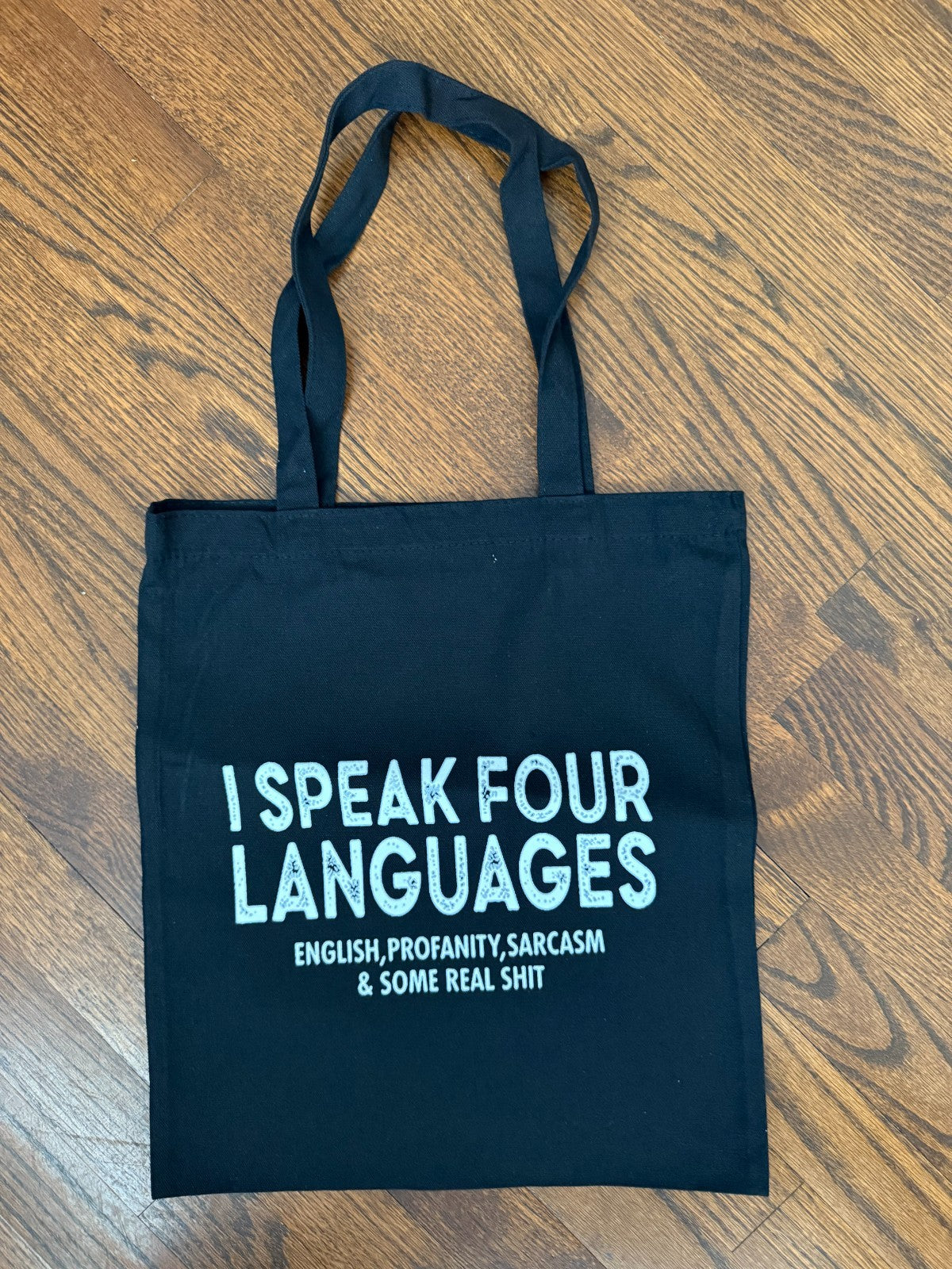 FUNNY "I SPEAK 4 LANGUAGES"  BLACK TOTE BAG 