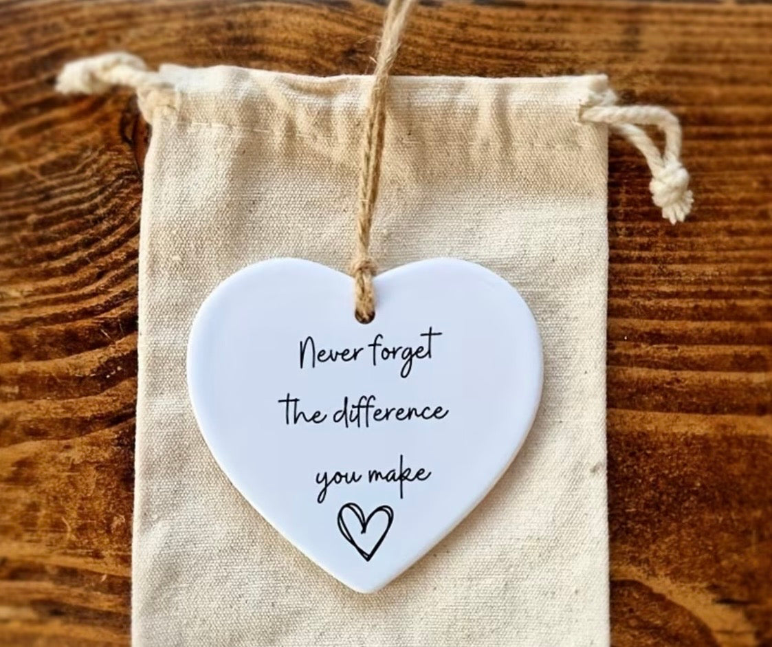 "NEVER FORGET THE DIFFERENCE YOU MAKE" ORNAMENT