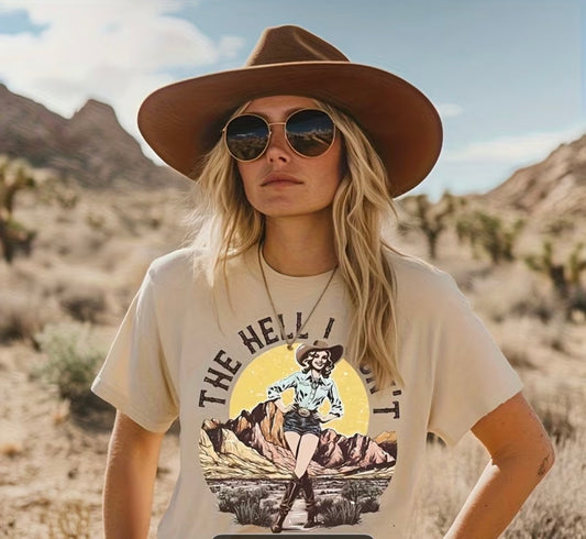 "THE HELL I WON'T" T-SHIRT
