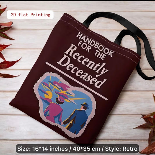 "HANDBOOK FOR THE RECENTLY DECEASED" TOTE BAG