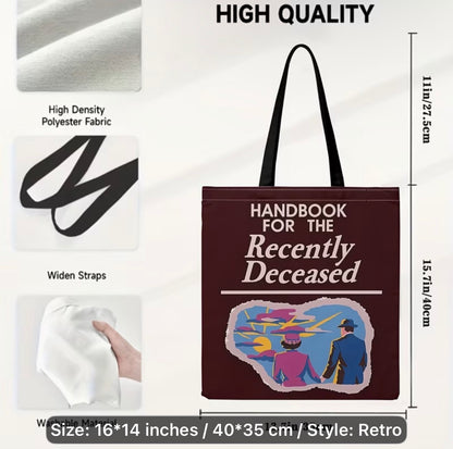 "HANDBOOK FOR THE RECENTLY DECEASED" TOTE BAG