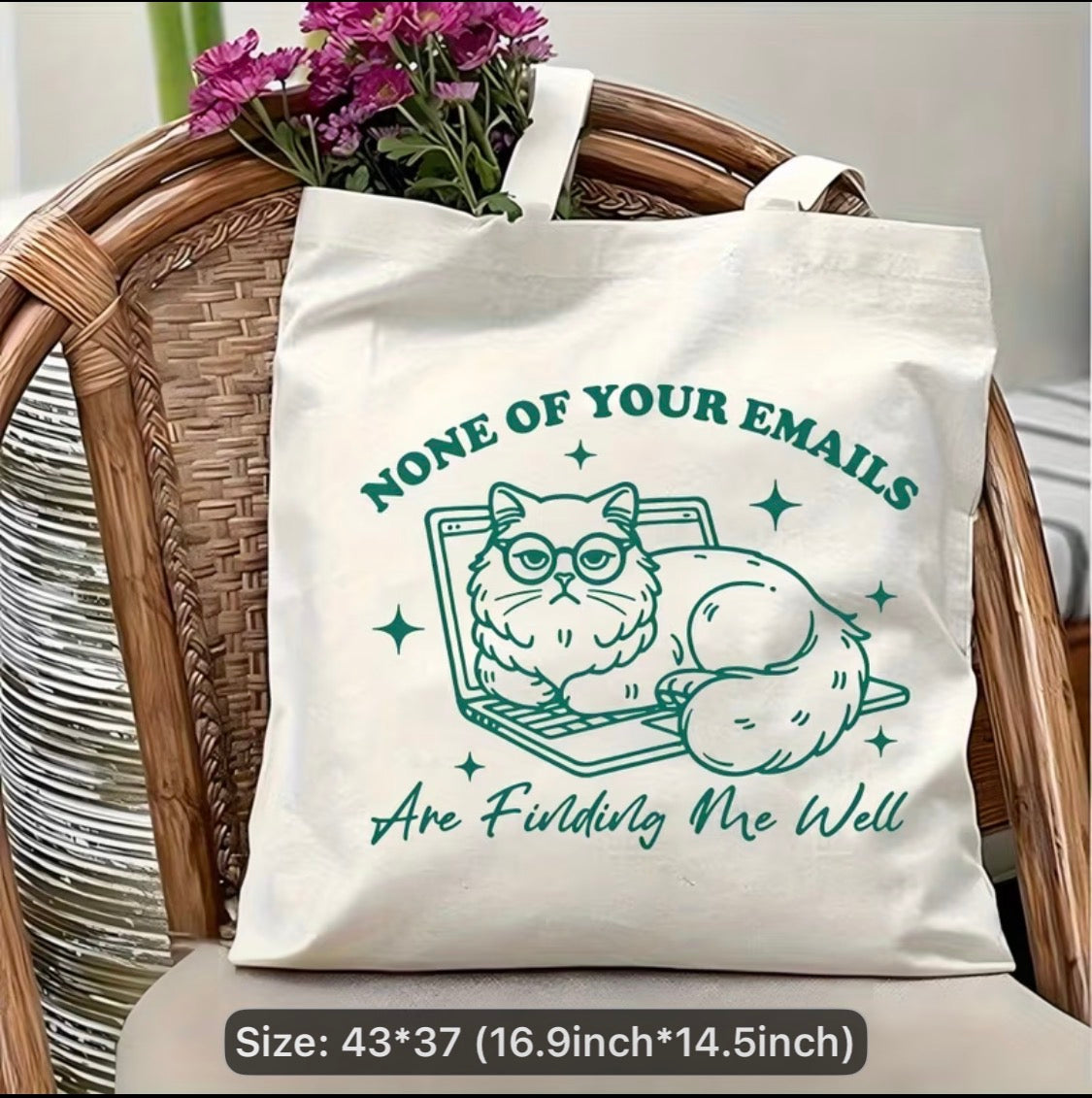 "NONE OF YOUR EMAILS ARE FINDING ME WELL" TOTE BAGS