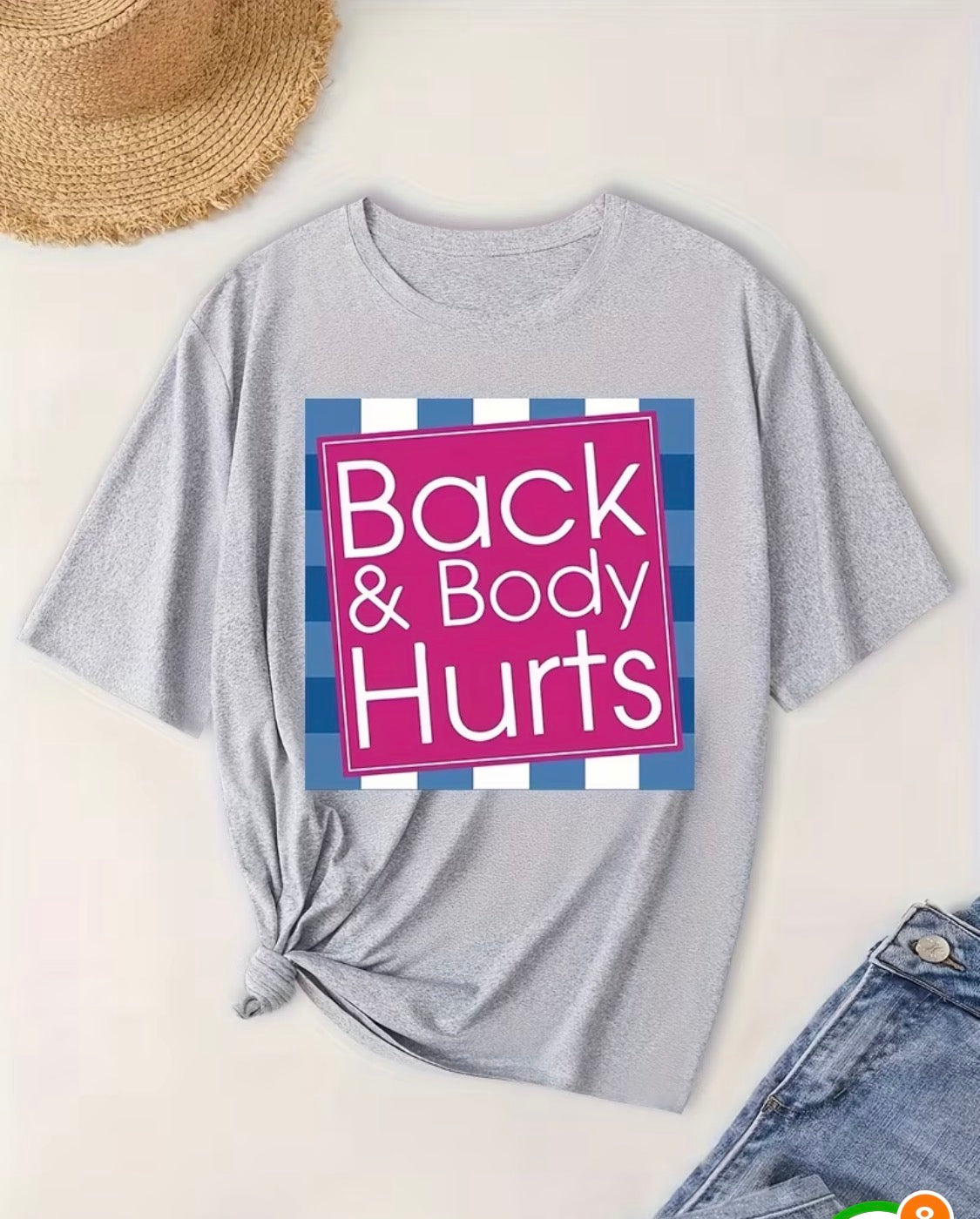 BACK AND BODY HURTS T-SHIRT