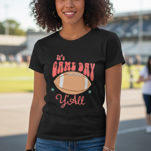 "IT'S GAME DAY Y'ALL" T-SHIRT