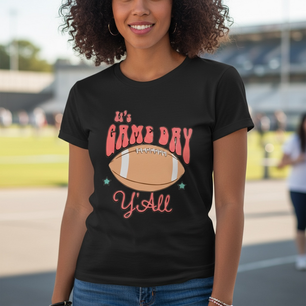 "IT'S GAME DAY Y'ALL" T-SHIRT