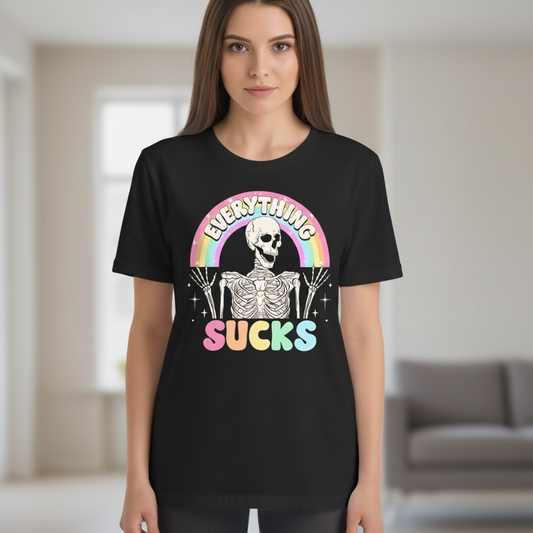 EVERYTHING SUCKS T-SHIRT