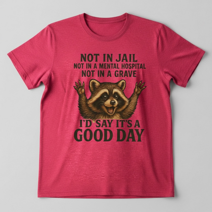 Funny "Not In Jail " T-Shirt, a perfect blend of humor and comfort!