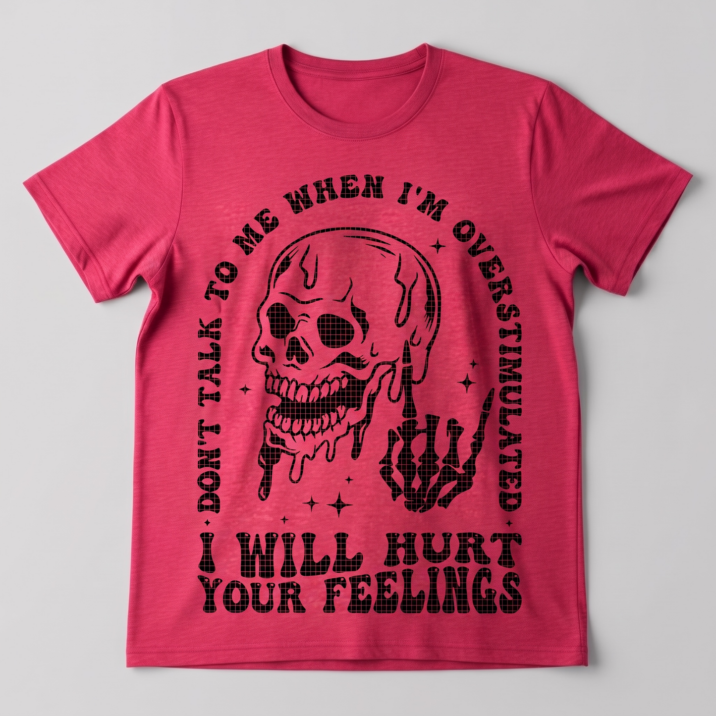"DON'T TALK TO ME" T-SHIRT