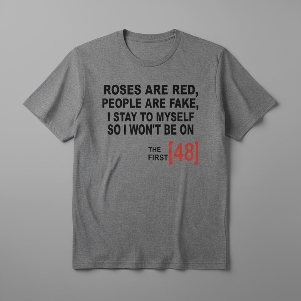 "THE FIRST 48" T-SHIRT