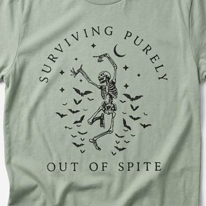 SURVIVING PURELY OUT OF SPITE T-SHIRT