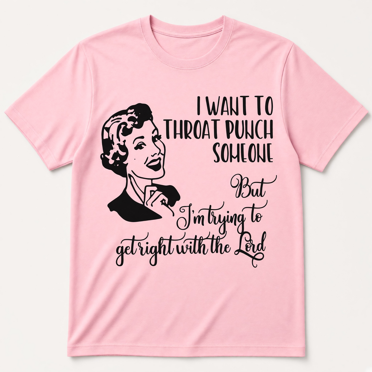 Retro Woman Graphic T-Shirt – Trying to Get Right With the Lord
