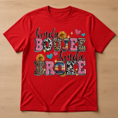 Kinda Boujee Kinda Broke Graphic T-Shirt with Sunflowers