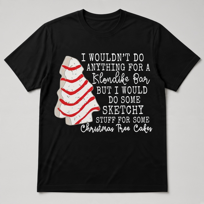 Funny Christmas Tree Cakes T-Shirt – Sketchy Stuff Holiday Graphic Tee