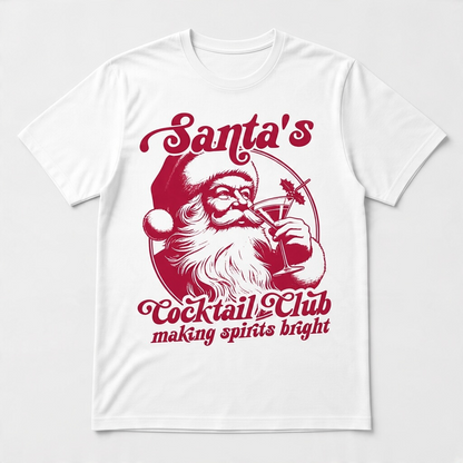 Santa’s Cocktail Club Christmas T-Shirt – Making Spirits Bright Graphic Tee