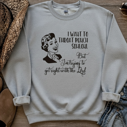 Trying to Get Right With the Lord Graphic Sweatshirt